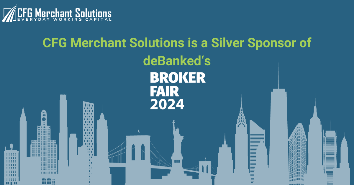 CFG Merchant Solutions: Silver Sponsor at Broker Fair 2024 