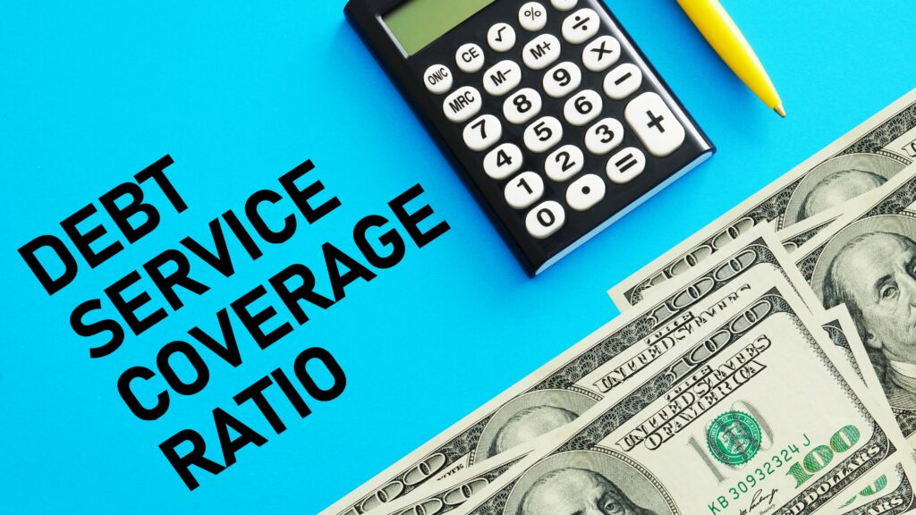 debt service coverage ratio